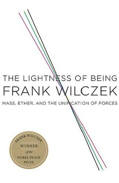 The Lightness of Being