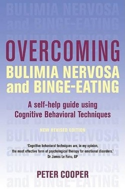 Overcoming Bulimia Nervosa and Binge-Eating
