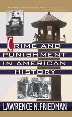 Crime And Punishment In American History