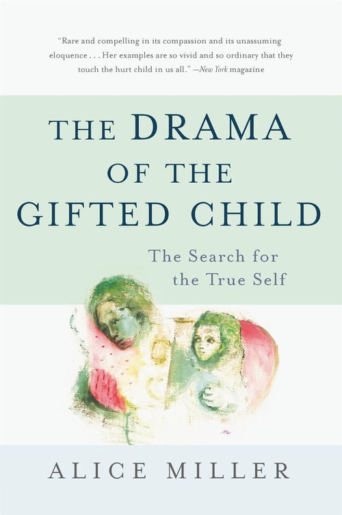 The The Drama of the Gifted Child (Third Edition)