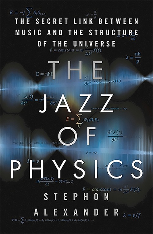 The Jazz of Physics