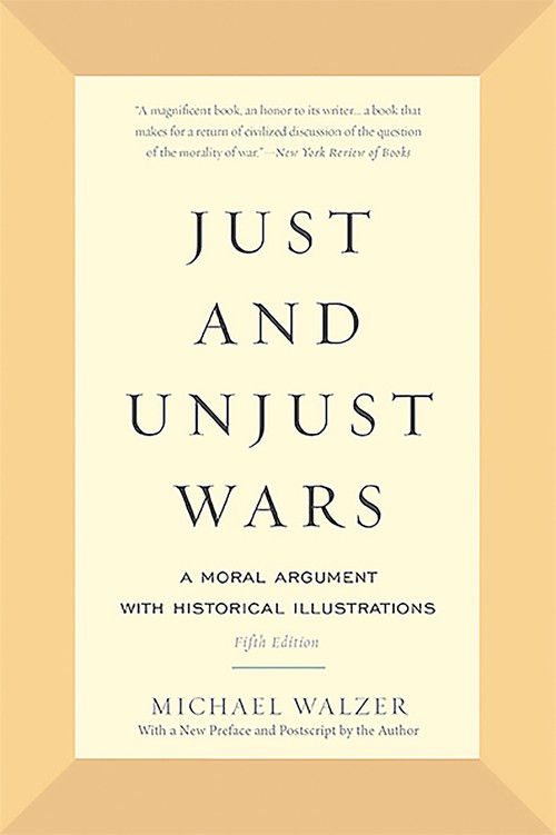 Just and Unjust Wars