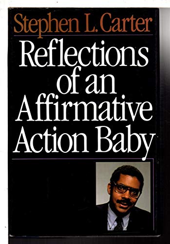 Reflections of an Affirmative Action Baby