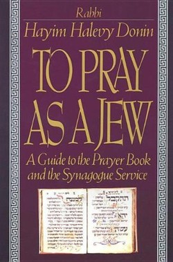 To Pray As A Jew