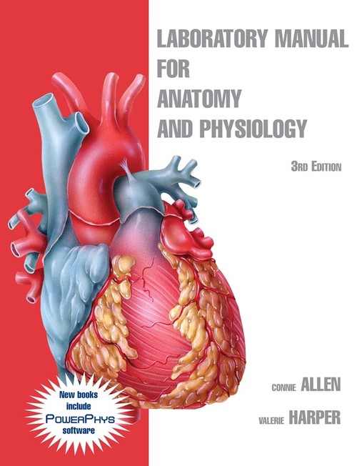 Anatomy and Physiology Laboratory Manual 3E