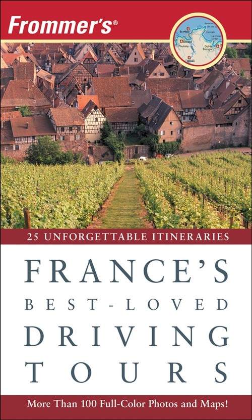 Frommer's France's Best-loved Driving Tours