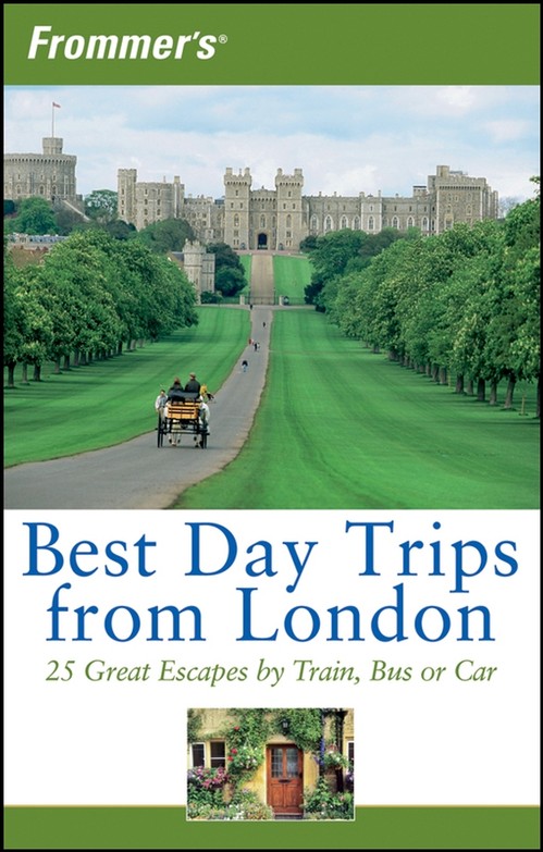 Frommer's Best Day Trips from London
