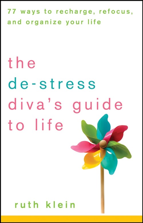The De-stress Diva's Guide to Life