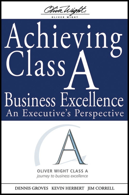 Achieving Class A Business Excellence