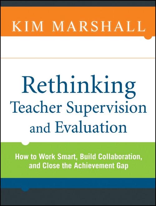 Rethinking Teacher Supervision and Evaluation