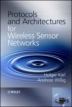 Protocols and Architectures for Wireless Sensor Networks