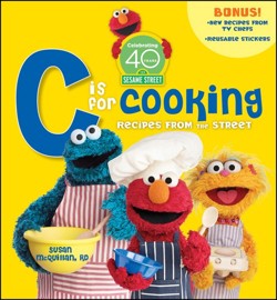 Sesame Street C is for Cooking: 40th Anniversary Edition