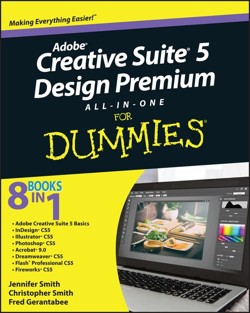 Adobe Creative Suite 5 Design Premium All–in–One For Dummies