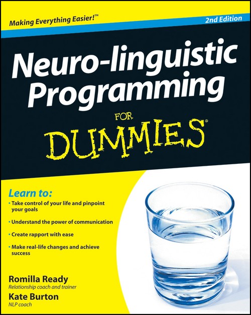 Neuro-Linguistic Programming For Dummies