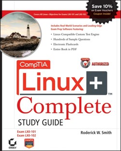 CompTIA Linux+ Complete Study Guide (Exams LX0-101 and LX0-102)