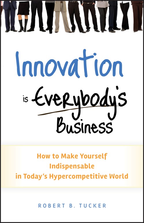 Innovation is Everybody's Business