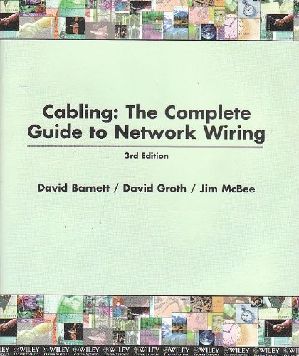 Cabling The Complete Guide to Network Wiring Edition: third