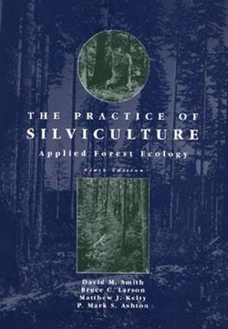 The Practice of Silviculture