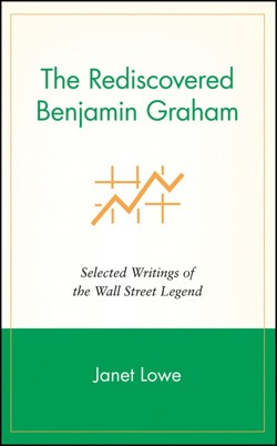 The Rediscovered Benjamin Graham