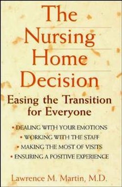 The Nursing Home Decision