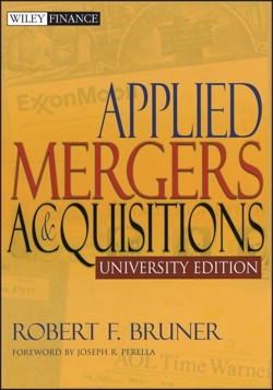 Applied Mergers and Acquisitions, University Edition
