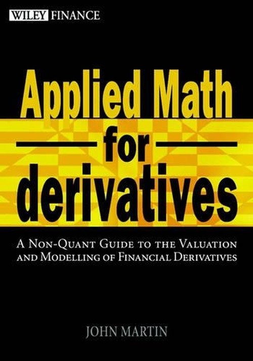 Applied Maths for Derivatives