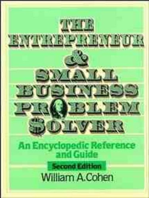 The Entrepreneur and Small Business Problem Solver