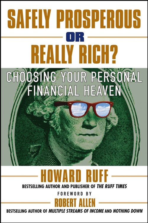 Safely Prosperous or Really Rich