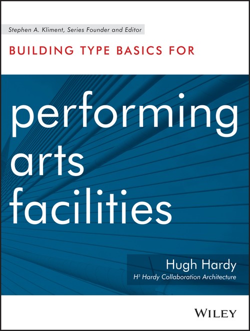 Building Type Basics for Performing Arts Facilities