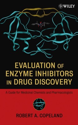 Evaluation of Enzyme Inhibitors in Drug Discovery