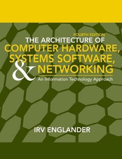 The Architecture of Computer Hardware and System Software