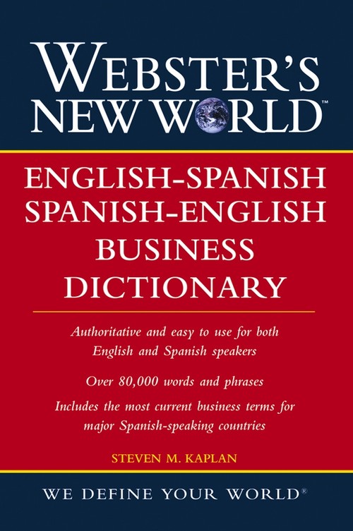 Webster's New World<sup><small>TM</small></sup> English-Spanish / Spanish-English Business Dictionary