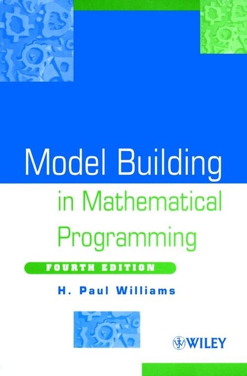 Model Building in Mathematical Programming