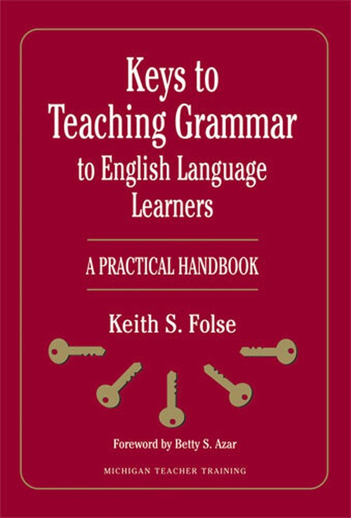 Keys to Teaching Grammar to English Language Learners