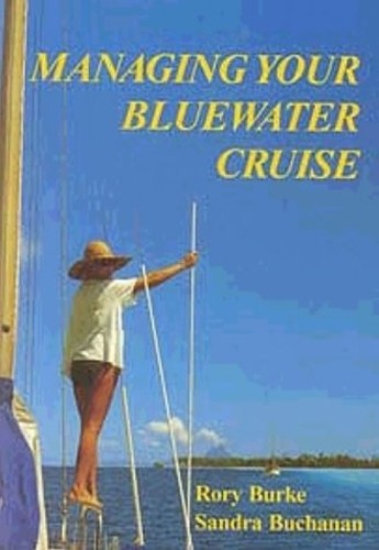 Managing Your Bluewater Cruiser