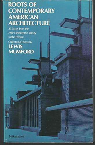Roots of Contemporary American Architecture