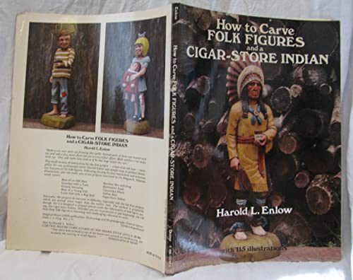 How to Carve Folk Figures and a Cigar-store Indian
