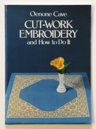 Cutwork Embroidery and How to Do it