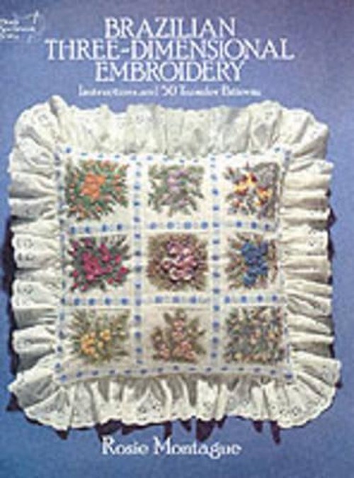 Brazilian Three-dimensional Embroidery