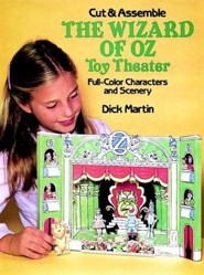 Cut and Assemble the Wizard of Oz" Toy Theatre