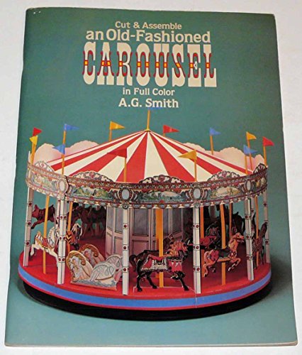 Cut and Assemble an Old-Fashioned Carousel in Full Colour