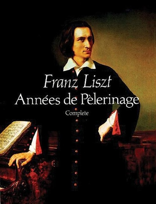 Annees De Pelerinage Complete