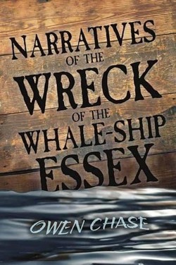 Narratives of the Wreck of the Whale-Ship Essex