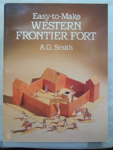 Easy-to-Make Western Frontier Fort
