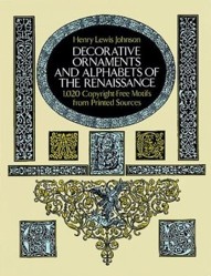 Decorative Ornaments and Alphabets of the Renaissance