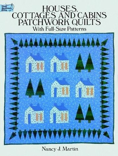 Houses, Cottages and Cabins Patchwork Quilts