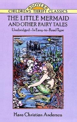 The The Little Mermaid and Other Fairy Tales