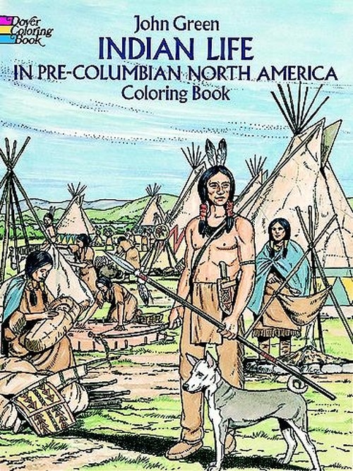 Indian Life in Pre-Columbian North America Coloring Book