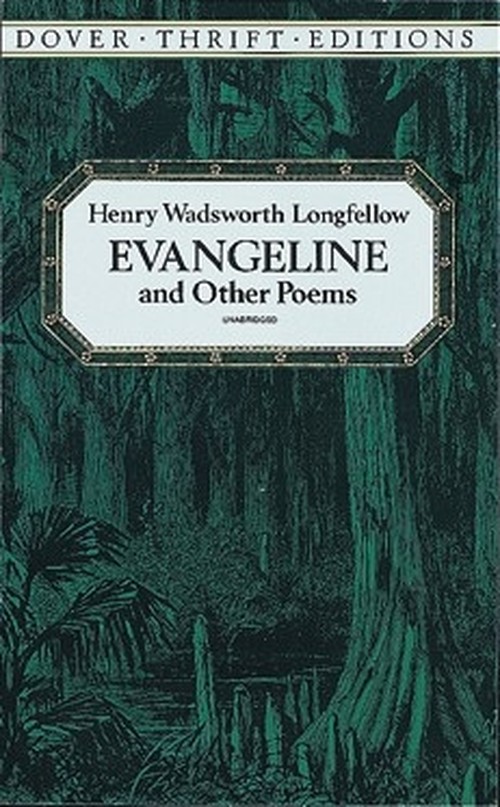 Evangeline and Other Poems