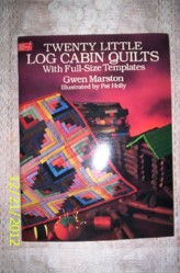 Twenty Little Log Cabin Quilts